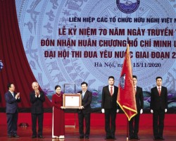 Lễ kỷ niệm 70 năm Ngày Truyền thống Liên hiệp Hữu nghị (17/11/1950-1/11/2020), đón nhận Huân chương Hồ Chí Minh và Đại hội thi đua yêu nước giai đoạn 2020 - 2025.