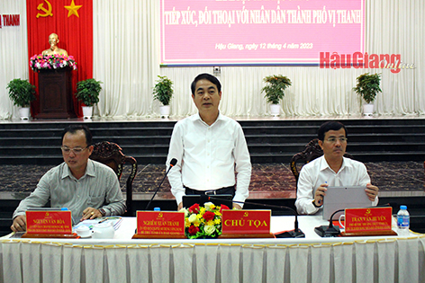 Đồng chí Nghiêm Xuân Thành , Ủy viên Trung ương Đảng, Bí thư Tỉnh ủy, phát biểu tại hội nghị tiếp xúc với nhân dân thành phố Vị Thanh