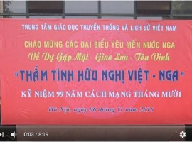 Giao lưu - Tôn vinh “Thắm tình hữu nghị Việt - Nga"